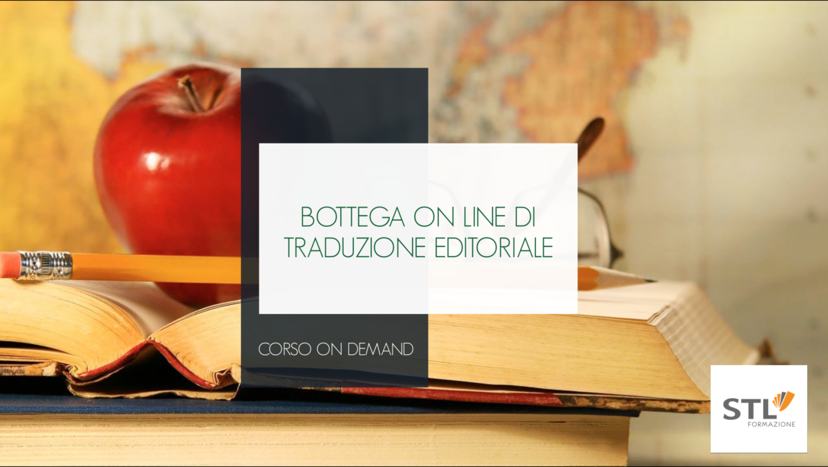 Bottega on line di traduzione editoriale | STL Formazione