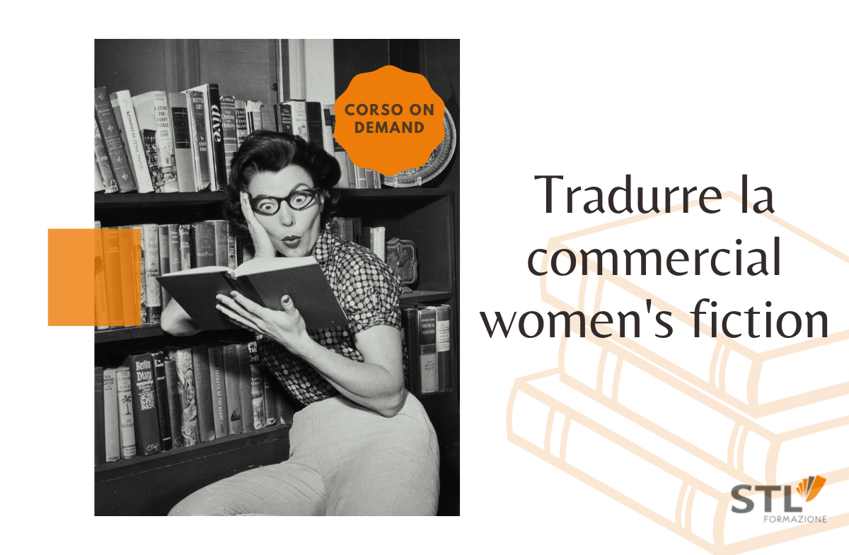 corso on demand Tradurre la commercial women's fiction - STL Formazione